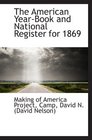 The American YearBook and National Register for 1869
