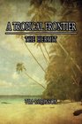 A Tropical Frontier The Hermit