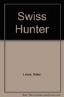 Swiss Hunter