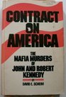 Contract on America The Mafia murders of John and Robert Kennedy
