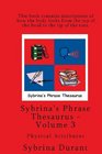 Sybrina's Phrase Thesaurus  Volume 3  Physical Attributes