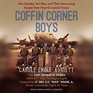 Coffin Corner Boys One Bomber Ten Men and Their Incredible Escape from NaziOccupied France