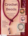 Crochet with Beads Basic Steps and Innovative Techniques