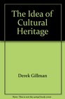 The Idea of Cultural Heritage
