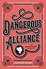 Dangerous Alliance An Austentacious Romance