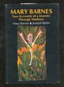 Mary Barnes two accounts of a journey through madness