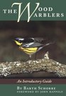 The Wood Warblers An Introductory Guide