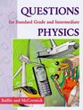 Questions for Standard Grade and Intermediate Physics