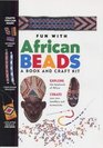 Fun with African Beads