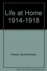Life at Home 19141918