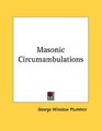 Masonic Circumambulations