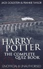 Harry Potter  The Complete Quiz Book