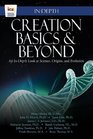 Creation Basics & Beyond: An In-Depth Look at Science, Origins, and Evolution