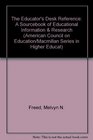 The Educator's Desk Reference A Sourcebook of Educational Information and Research