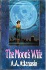 The Moon's Wife A Hystery