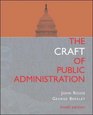 The Craft Of Public Administration