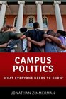 Campus Politics What Everyone Needs to Know