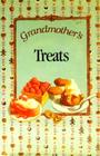 Grandmother's Treasures  Grandmother's Treats