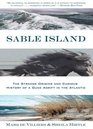 Sable Island  The Strange Origins and Curious History of a Dune Adrift in the Atlantic