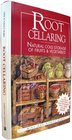 Root Cellaring Natural Cold Storage of Fruits and Vegetables