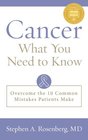 Cancer What You Need to Know Overcome the 10 Common Mistakes Patients Make