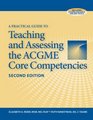 A Practical Guide to Teaching and Assessing the ACGME Core Competencies Second Edition