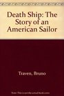 Death Ship The Story of an American Sailor