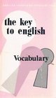The Key to English Vocabulary