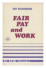 Fair pay and work An empirical study of fair pay perception and time span of discretion