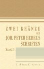 Zwei Krnze aus Joh Peter Hebel's Schriften Kranz 1