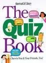 The Quiz Book Clues to You  Your Friends Too
