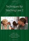 Techniques for Teaching Law 2
