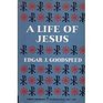 A Life of Jesus