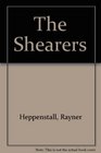 The Shearers A novel