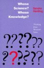 Whose Science Whose Knowledge  Thinking from Women's Lives