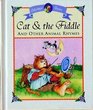 Cat  the Fiddle and Other Animal Rhymes