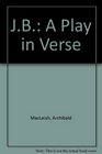 JB A Play in Verse