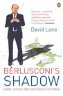 Berlusconi's Shadow