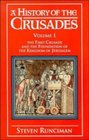 The First Crusade and the Foundation of the Kingdom of Jerusalem
