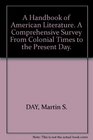A Handbook of American Literature a comprehensive study from colonial times to the present day