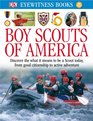 DK Eyewitness Books Boy Scouts of America