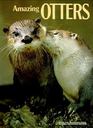 Amazing Otters (Books for Young Explorers)