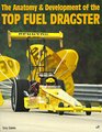 The Anatomy  Development of the Top Fuel Dragster