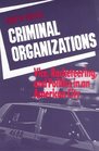 Criminal Organizations Vice Racketeering and Politics in an American City