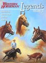 Legends Volume 3  Outstanding Quarter Horse Stallions and Mares