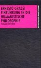Einfuhrung in philosophische Probleme des Humanismus