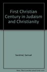 First Christian Century In Judaism and