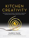 Kitchen Creativity Unlocking Culinary Geniuswith Wisdom Inspiration and Ideas from the World's Most Creative Chefs