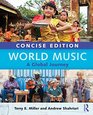 World Music Concise Edition A Global Journey  Paperback Only