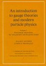 An Introduction to Gauge Theories and Modern Particle Physics 2 Volume Hardback Set